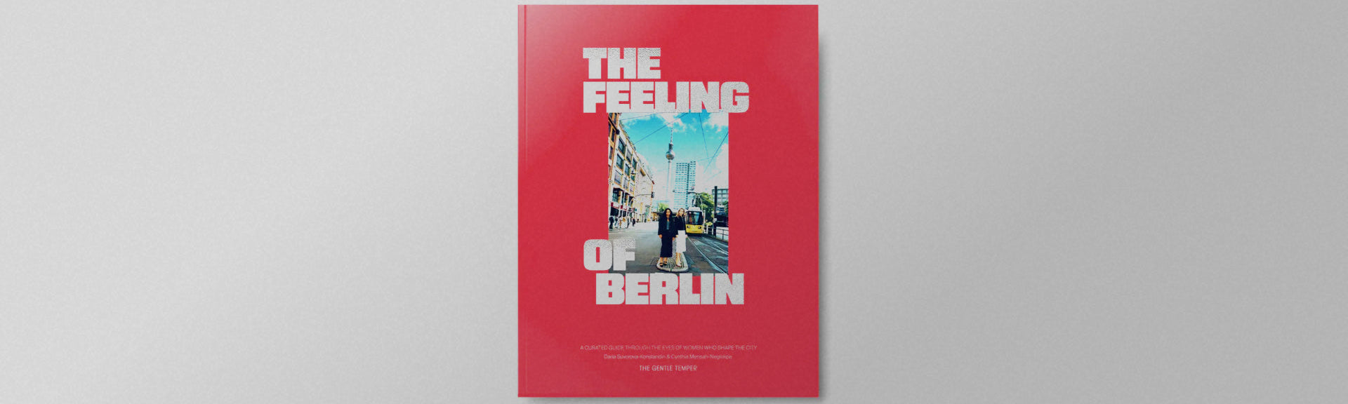 The Feeling of Berlin