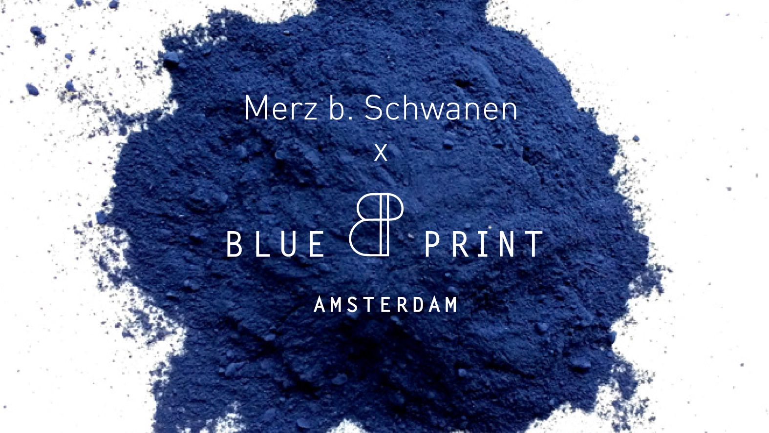 Merz b. Schwanen X Blue Print Amsterdam
